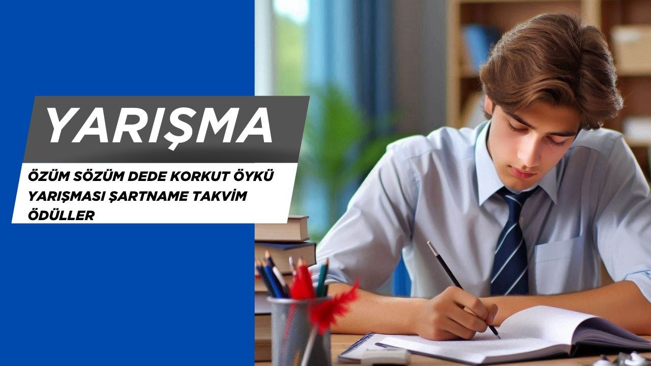 2025 Özüm Sözüm Dede Korkut Öykü Yarışması Şartname Takvim Ödüller