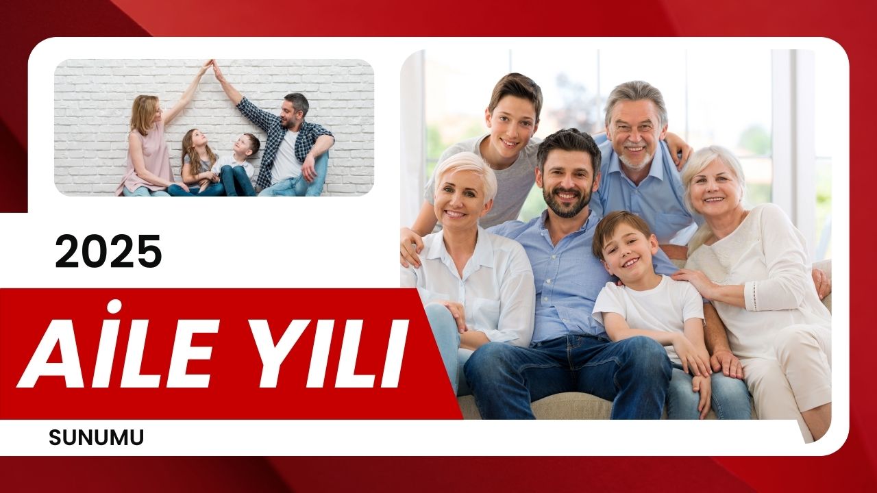 2025 Aile Yılı Sunumu İndir
