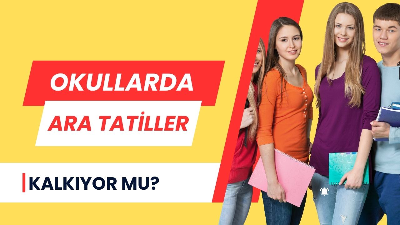 Okullarda Ara Tatiller Kalkacak mı