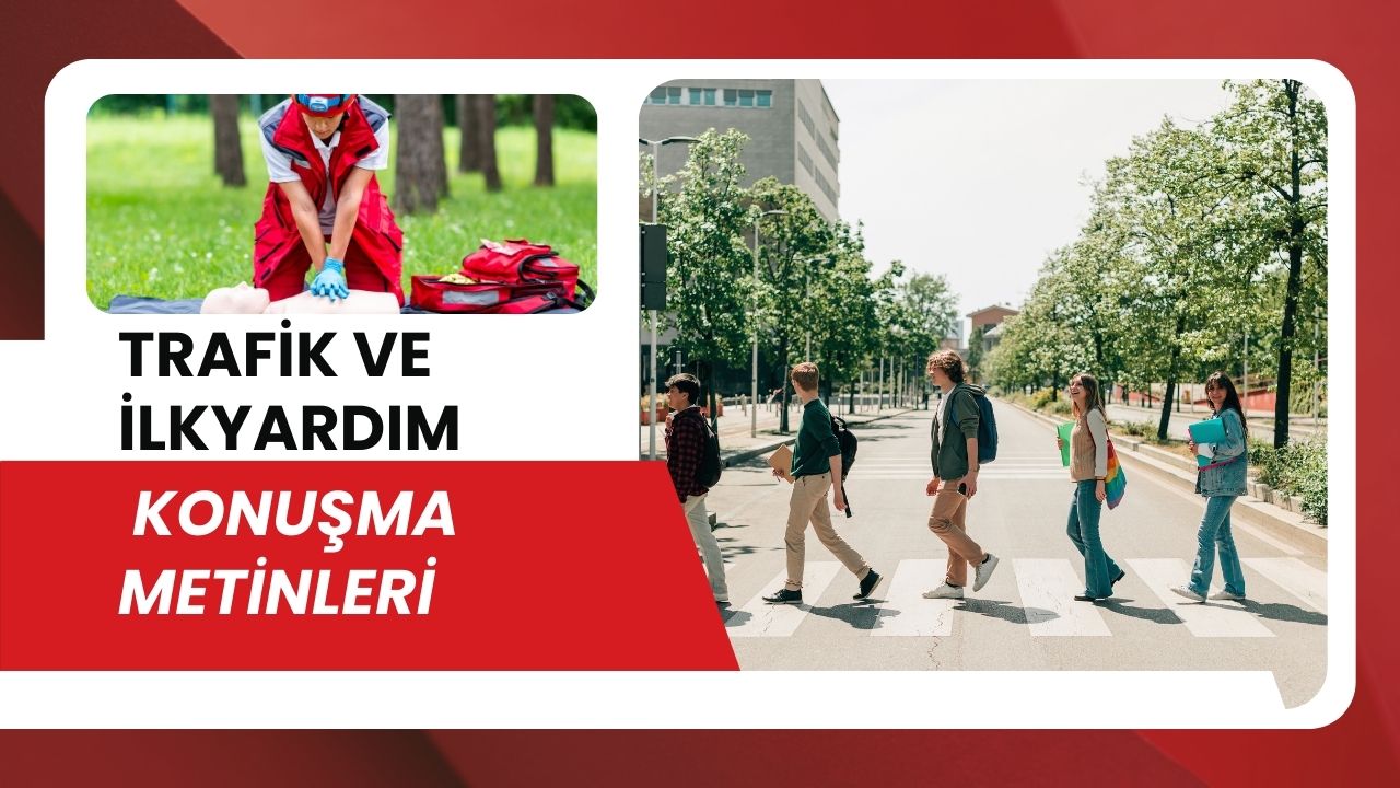 Trafik ve İlkyardım Haftası Konuşma ve Kompozisyon