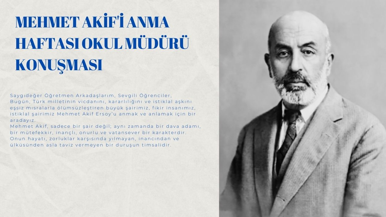 Mehmet Akif'i Anma Haftası Okul Müdürü Konuşması