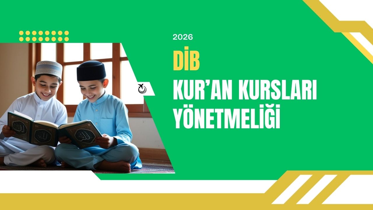 2026 DİB Kur'an Kursları Yönetmeliği