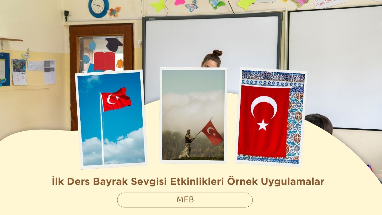 İlk Ders Bayrak Sevgisi Etkinlikleri