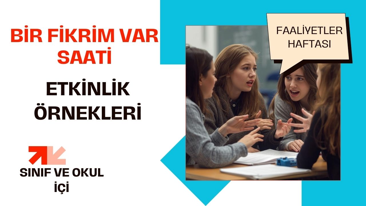Dönem Sonu Bir Fikrim Var Saati Etkinlik