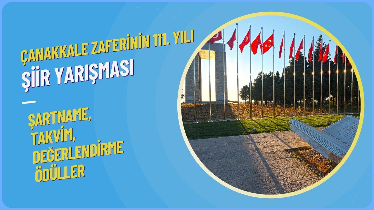 Çanakkale Zaferi'nin 111. Yılı Şiir Yarışması: Şartname, Takvim ve Ödüller