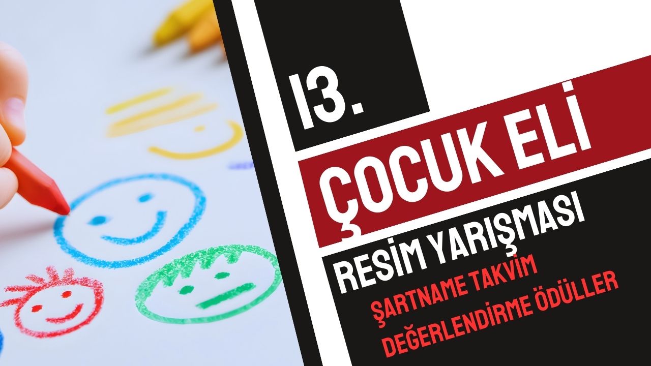 13. Çocuk Eli Resim Yarışması: