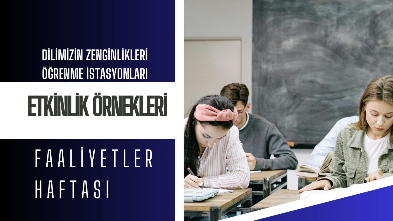 Dilimizin Zenginlikleri Öğrenme İstasyonları Etkinlik