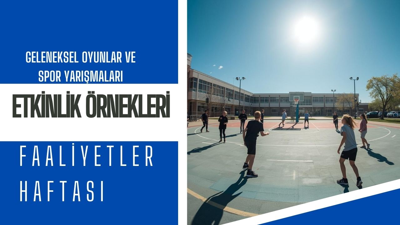 Dönem Sonu Geleneksel Oyunlar ve Spor Etkinlik