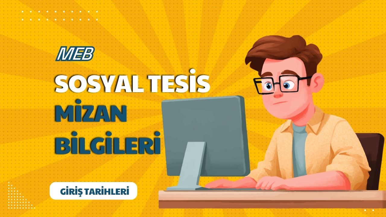 MEB Sosyal Tesis Mizan Bilgileri Giriş