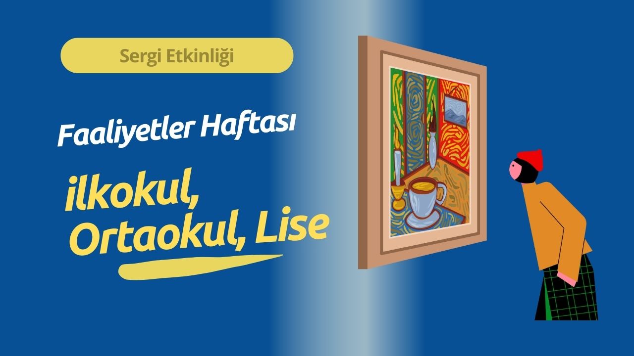 Dönem Sonu Sergi Etkinliği