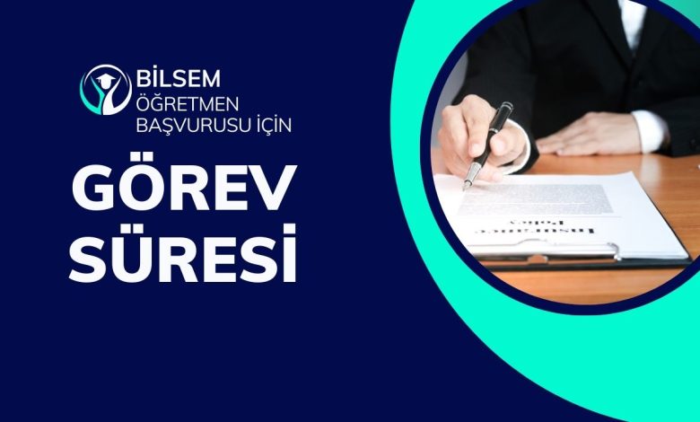 BİLSEM’e Öğretmen Başvurusu İçin Kaç Yıl Görev Yapmış Olmak Gerekir?