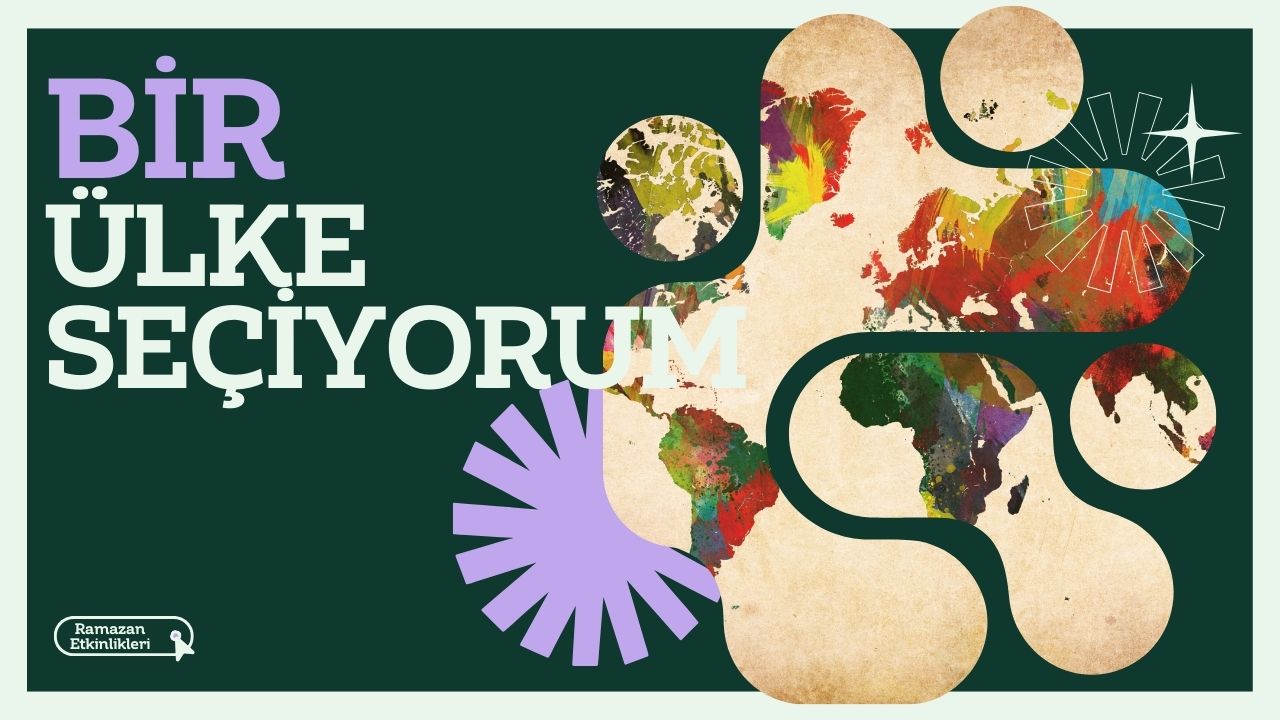 Bir Ülke Seçiyorum