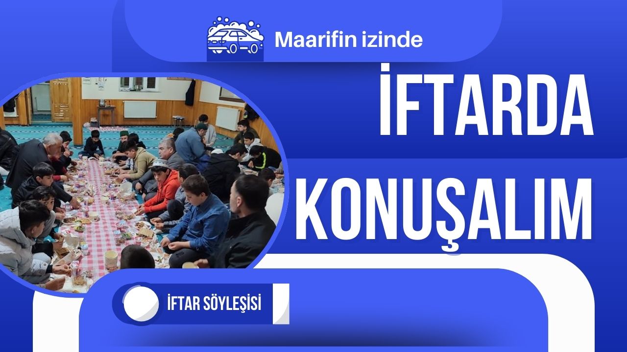İftarda Konuşalım Örnek Uygulama Programları