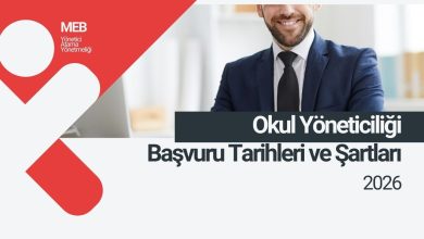 2026 Okul Yöneticiliği Başvuru Tarihleri ve Şartları