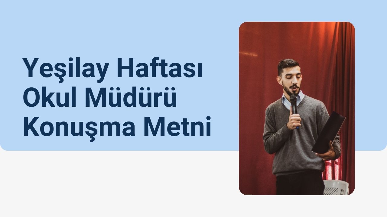 Yeşilay Haftası Okul Müdürü Konuşma Metni