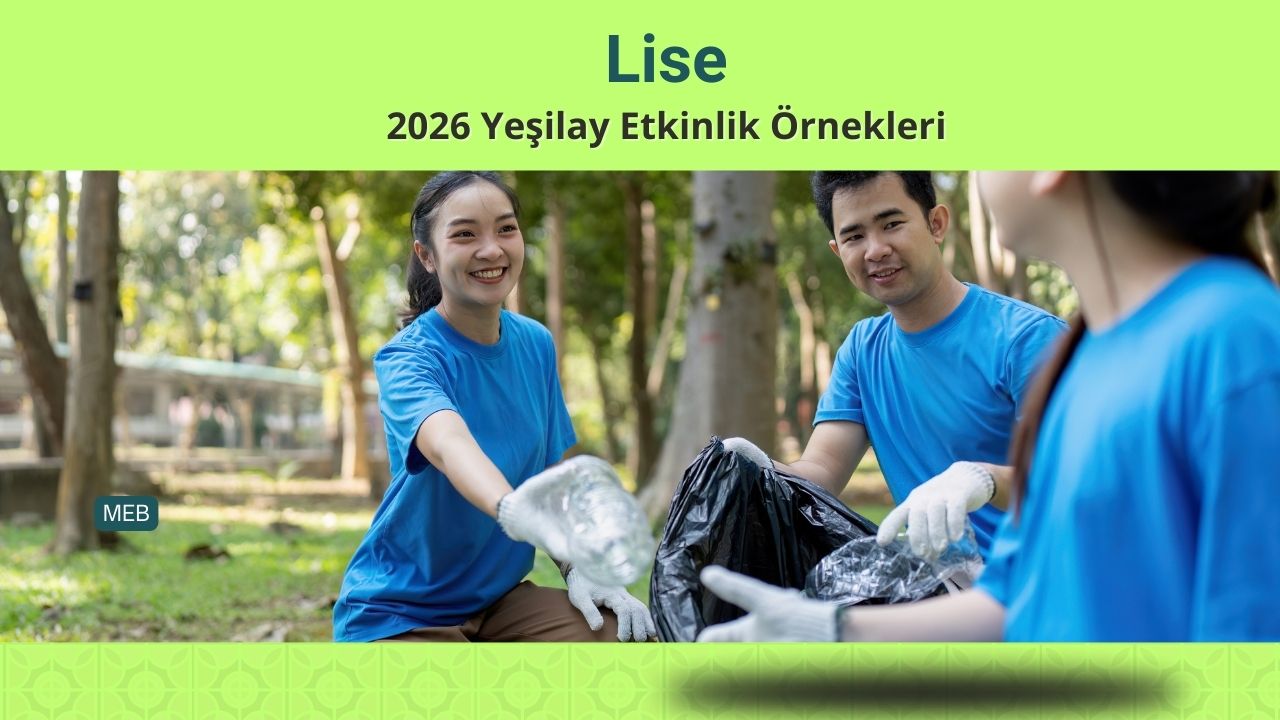 2026 Lise Yeşilay Haftası 5 Mart Uygulamalı Etkinlik Örnekleri